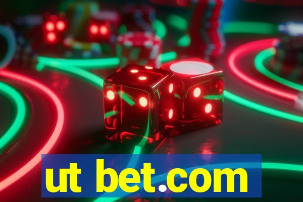 ut bet.com